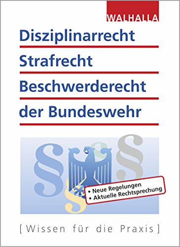 Beispielbild fr Disziplinarrecht, Strafrecht, Beschwerderecht der Bundeswehr: WDO und WBO: Alles zur Neufassung der ZDv zum Verkauf von medimops