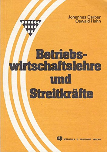 Betriebswirtschaftslehre und StreitkraÌˆfte: Referate u. DiskussionsbeitraÌˆge auf d. gleichnamigen wissenschaftlichen Tagung d. Lehrstuhls fuÌˆr ... NuÌˆrnberg, 4.-6. April 1979 (German Edition) (9783802963902) by Friedrich-Alexander-UniversitaÌˆt Erlangen-NuÌˆrnberg