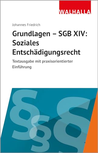 Beispielbild fr Grundlagen SGB XIV - Soziales Entschdigungsrecht zum Verkauf von Blackwell's