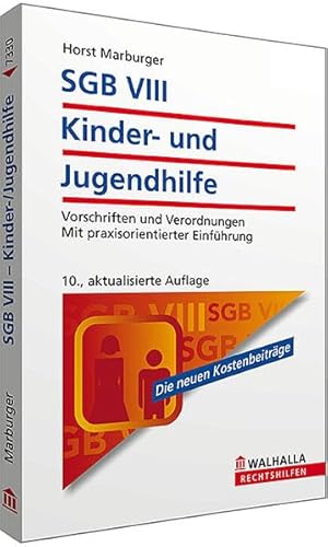 9783802973307: SGB VIII - Kinder- und Jugendhilfe: Vorschriften und Verordnungen; Mit praxisorientierter Einfhrung