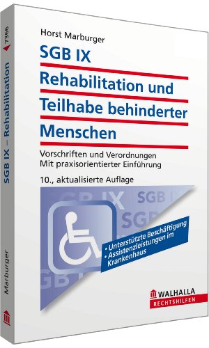 SGB IX - Rehabilitation und Teilhabe behinderter Menschen (9783802973666) by Horst Marburger