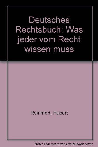 Deutsches Rechtsbuch: Wegweiser fuÌˆr alle Bereiche des Rechts (German Edition) (9783802974212) by Bartsch, GuÌˆnter