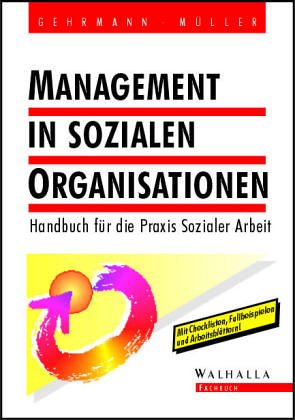 9783802974403: Management in sozialen Organisationen. Handbuch fr die Praxis Sozialer Arbeit