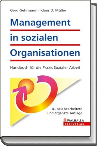 Stock image for Management in sozialen Organisationen: Handbuch für die Praxis Sozialer Arbeit for sale by medimops