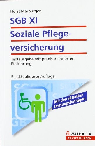 SGB XI Die soziale Pflegeversicherung (9783802974939) by [???]