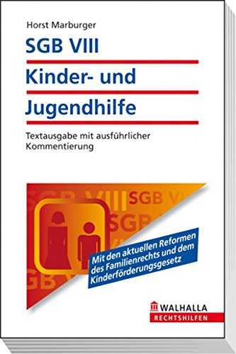 Beispielbild fr SGB VIII - Kinder- und Jugendhilfe: Textausgabe mit ausfhrlicher Kommentierung zum Verkauf von medimops