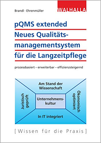 Beispielbild fr pQMS extended: Neues Qualittsmanagementsystem fr die Langzeitpflege: prozessbasiert - erweiterbar - effizienzsteigernd zum Verkauf von medimops