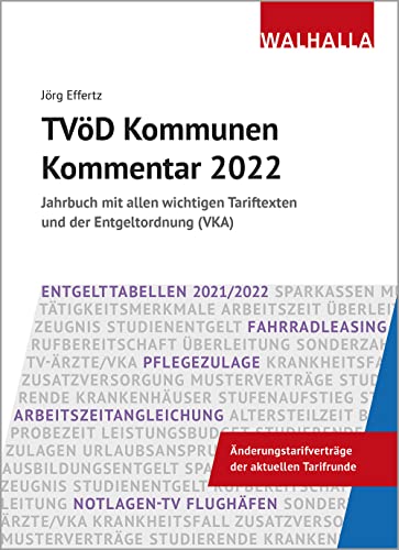 Beispielbild fr TVD Kommunen Kommentar 2022: TVD Jahrbuch mit allen wichtigen Tariftexten und der Entgeltordnung (VKA); Die neuen Entgelttabellen 2022/2023 zum Verkauf von medimops