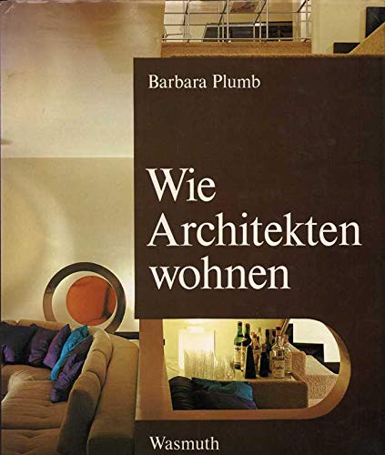 9783803001283: Wie Architekten wohnen.