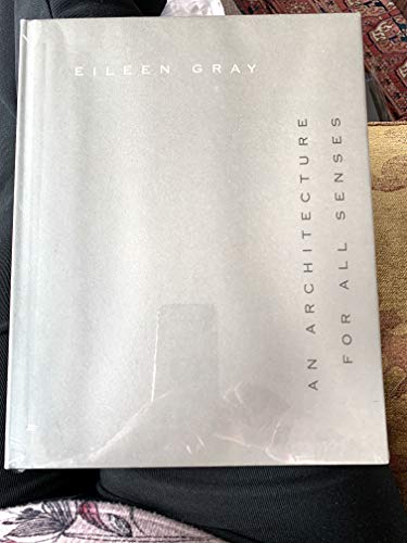 9783803001696: Eileen Gray: An Architecture for All Senses