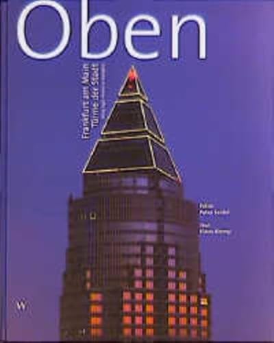 Stock image for Oben. Frankfurt am Main. Türme der Stadt. for sale by ThriftBooks-Dallas