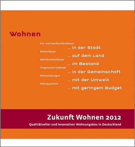 9783803004086: Zukunft Wohnen 2012: Qualittvoller und innovativer Wohnungsbau in Deutschland