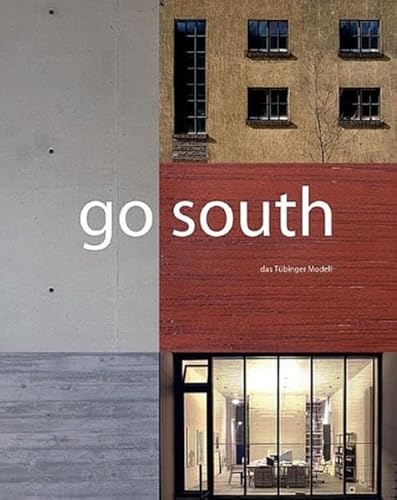 9783803006479: Go South: The Tbingen Model