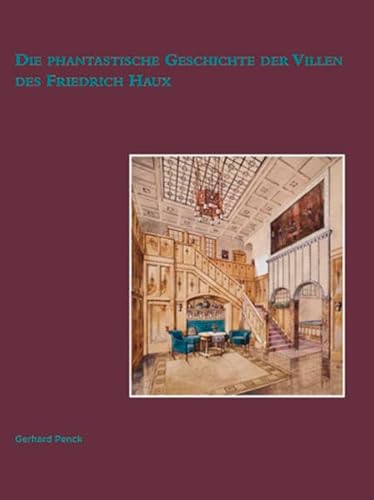 9783803006837: Die phantastische Geschichte der Villen des Friedrich Haux