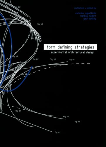 9783803007469: Form defining strategies: experimental architectural design