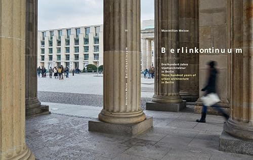 9783803008183: Berlinkontinuum: Dreihundert Jahre Stadtarchitektur in Berlin