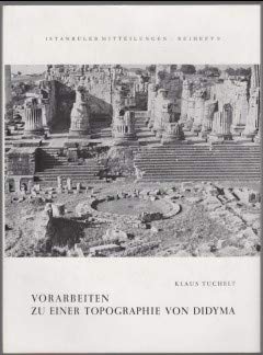 Imagen de archivo de Vorarbeiten zu einer Topographie von Didyma. a la venta por SKULIMA Wiss. Versandbuchhandlung