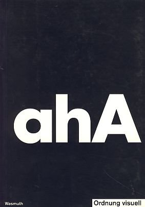 Stock image for aha ordnung visuell. grafik design rudolf j. schmitt. katalog zur ausstellung im internationalen design zentrum berlin 1995-1996 for sale by alt-saarbrcker antiquariat g.w.melling