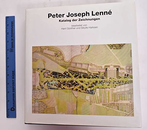Peter Joseph Lenne: Katalog Der Zeichnungen - Gunther, Harri; Harksen, Sibylle