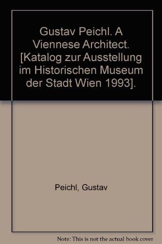 9783803028143: Gustav Peichl. A Viennese Architect. [Katalog zur Ausstellung im Historischen Museum der Stadt Wien 1993].