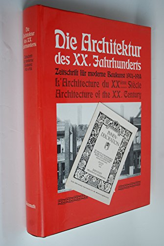 Architektur des 20. Jahrhunderts. Zeitschrift für moderne Baukunst 1901 - 1914