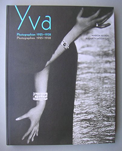 Yva: Photographies 1925-1938 (9783803030948) by Beckers, Marion; Moortgat, Elisabeth