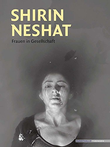 9783803033918: Shirin Neshat: Frauen in Gesellschaft