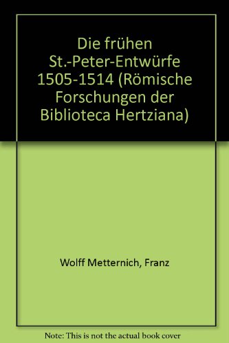 9783803045539: Die frhen St.-Peter-Entwrfe 1505-1514 (Rmische Forschungen der Biblioteca Hertziana)