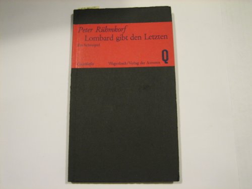 Beispielbild fr Lombard gibt den Letzten Ein Schauspiel. Quarthefte; 54 zum Verkauf von Zubal-Books, Since 1961
