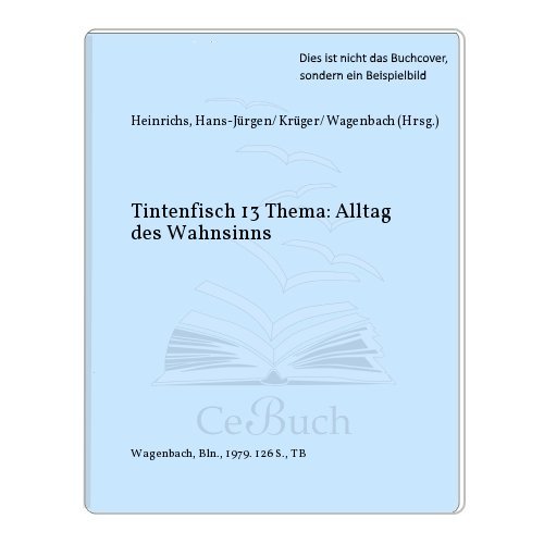 Beispielbild fr Tintenfisch XIII. Thema: Alltag des Wahnsinns. zum Verkauf von medimops