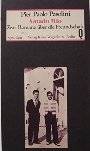 Beispielbild für Amado mio : 2 Romane über die Freundschaft. / Quarthefte ; 130 zum Verkauf von Büchergarage