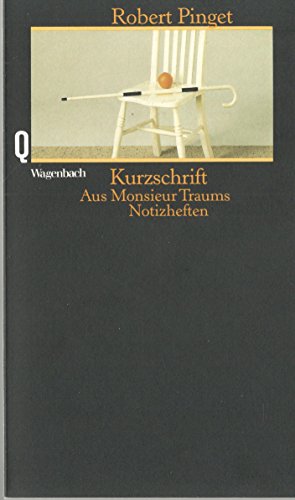 Imagen de archivo de Kurzschrift. Aus Monsieur Traums Notizheften. a la venta por Grammat Antiquariat