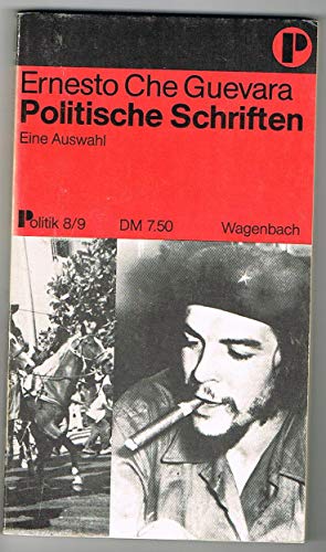 Beispielbild fr Ernesto Che Guevara . Politische Schriften. Eine Auswahl zum Verkauf von Versandantiquariat Felix Mcke