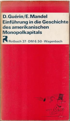 Imagen de archivo de Einfhrung in die Geschichte des amerikanischen Monopolkapitals a la venta por Bernhard Kiewel Rare Books