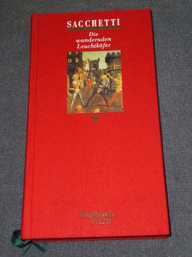 Imagen de archivo de Die wandernden Leuchtkfer. Renaissancenovellen aus der Toskana: 2 Bde. a la venta por medimops