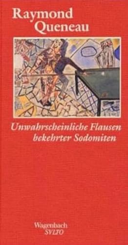 Unwahrscheinliche Flausen bekehrter Sodomiten. - Ausgewählt von Hans Thill. (= Reihe: Salto, Band...