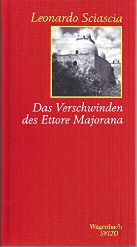 Das Verschwinden des Ettore Majorana. - Sciascia, Leonardo