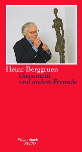 Imagen de archivo de Giacomettis und andere Freunde. Erinnerungsstcke, Portraits, Schnurren a la venta por medimops