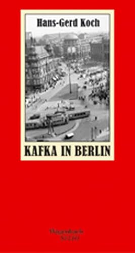 Imagen de archivo de Kafka in Berlin a la venta por GreatBookPrices