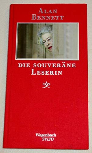 Beispielbild fr Die souverne Leserin. Aus dem Englischen von Ingo Herzke zum Verkauf von Goethe & Companie