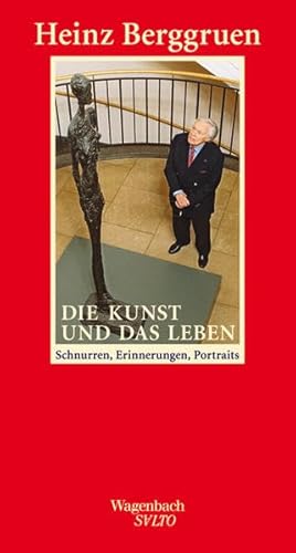 Die Kunst und das Leben: Erinnerungen, Portraits, Schnurren (9783803112552) by Berggruen, Heinz