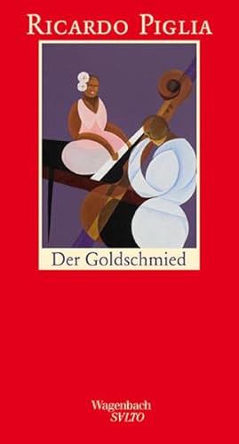 Der Goldschmied (9783803112743) by Ricardo Piglia