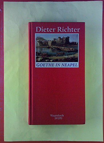 Stock image for Goethe in Neapel for sale by Antiquariat Leon Rterbories