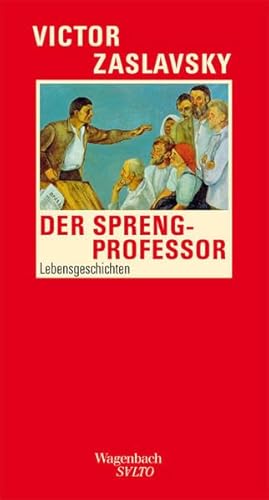 9783803112927: Der Sprengprofessor: Lebensgeschichten