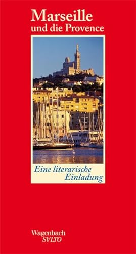Marseille und die Provence : eine literarische Einladung. hrsg. von Dankel Winkler / Salto , 194