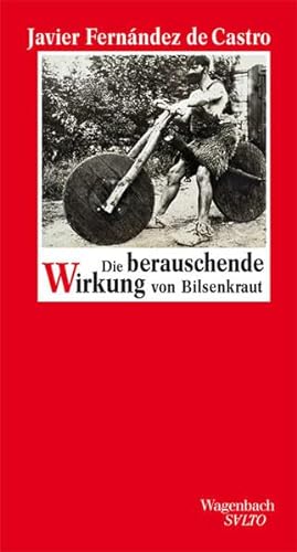 Stock image for Die berauschende Wirkung von Bilsenkraut for sale by medimops