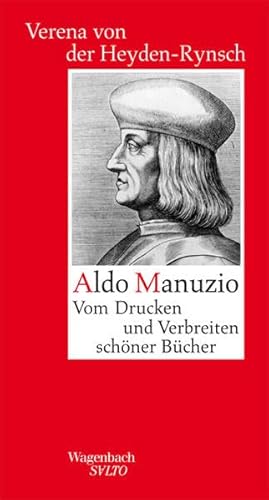 9783803113023: Aldo Manuzio - Vom Drucken und Verbreiten schner Bcher