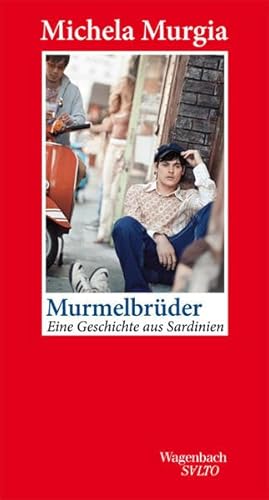 Stock image for Murmelbrder: Eine Geschichte aus Sardinien for sale by medimops