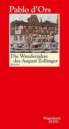 Stock image for Die Wanderjahre des August Zollinger for sale by medimops