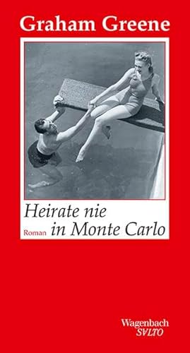 Beispielbild fr Heirate nie in Monte Carlo zum Verkauf von RiLaoghaire